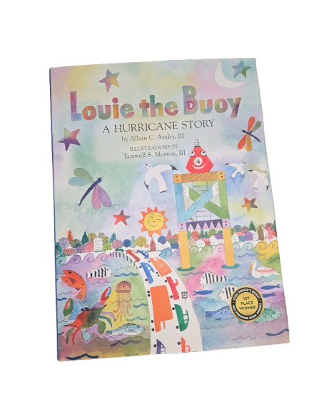 LOUIE THE BUOY Author ALLAIN ANDRY   Illustrator  TAEZWELL S. MORTON III*
